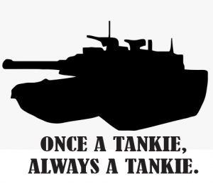 Once a Tankie, Always a Tankie!